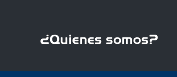 ¿Quienes somos?